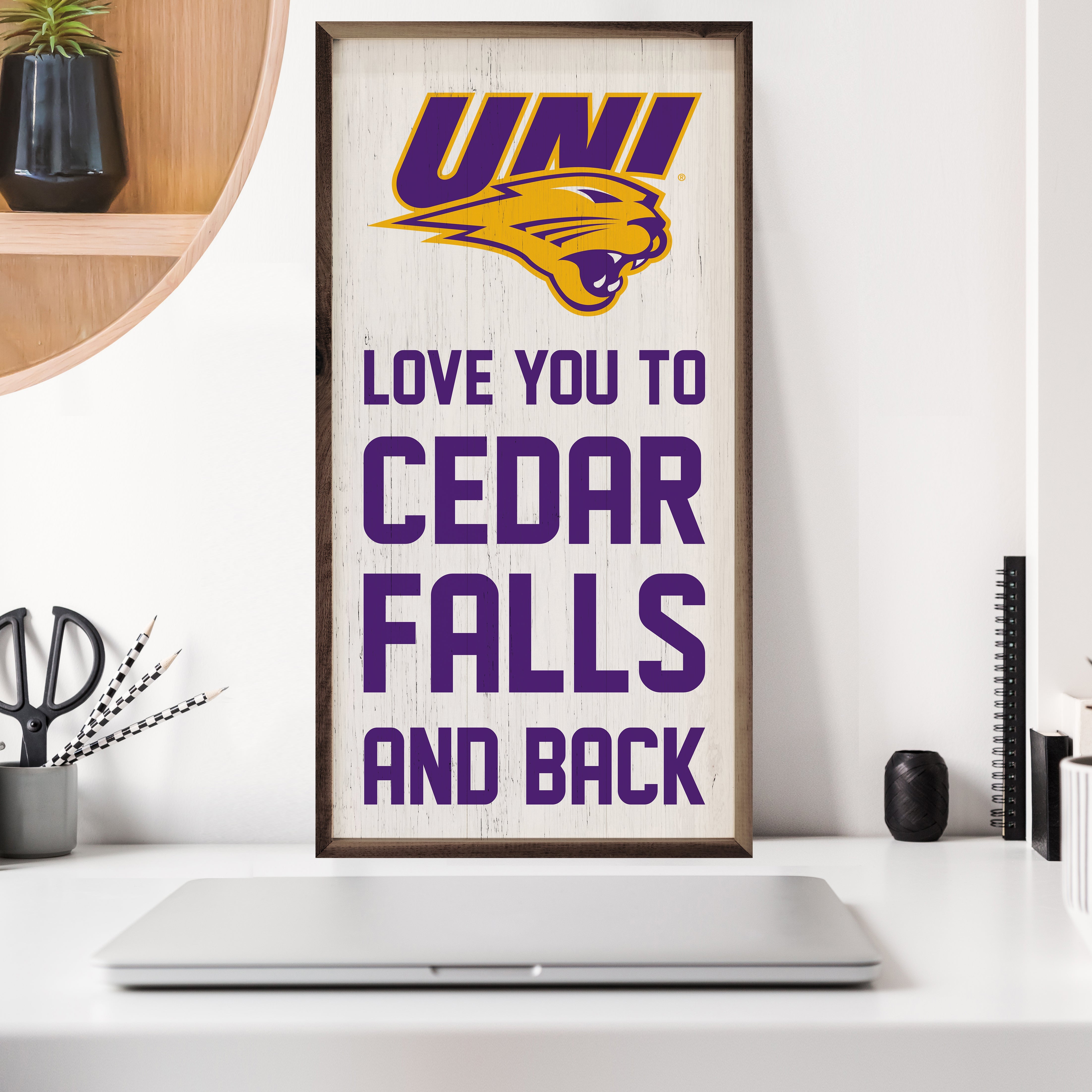 Love You To University Of Northern Iowa And Back